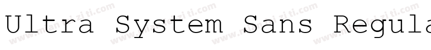 Ultra System Sans Regular字体转换